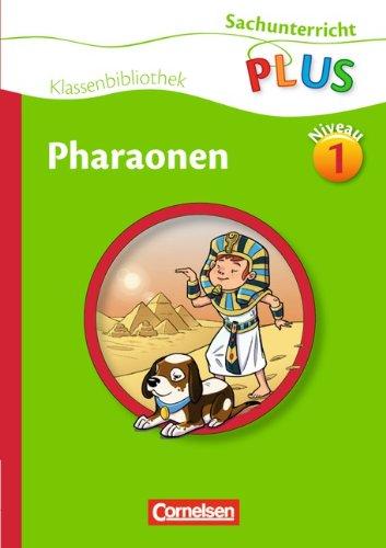 Sachunterricht plus - Grundschule - Klassenbibliothek: Pharaonen