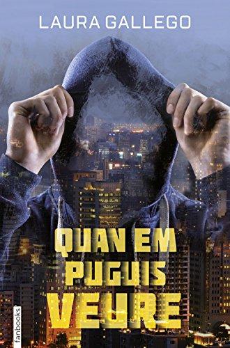 Quan em puguis veure (Ficció)