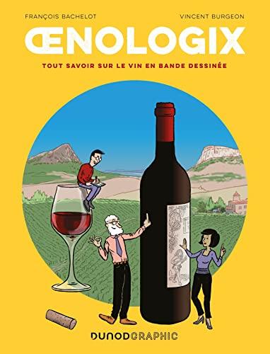 Oenologix : tout savoir sur le vin en bande dessinée