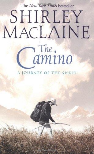 The Camino: A Journey of the Spirit