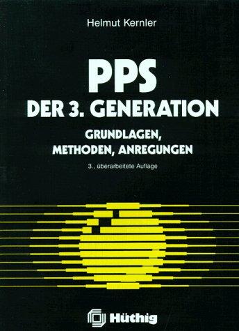 PPS der 3. Generation. Grundlagen, Methoden, Anregungen