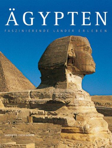 Ägypten. Fazinierende Länder erleben