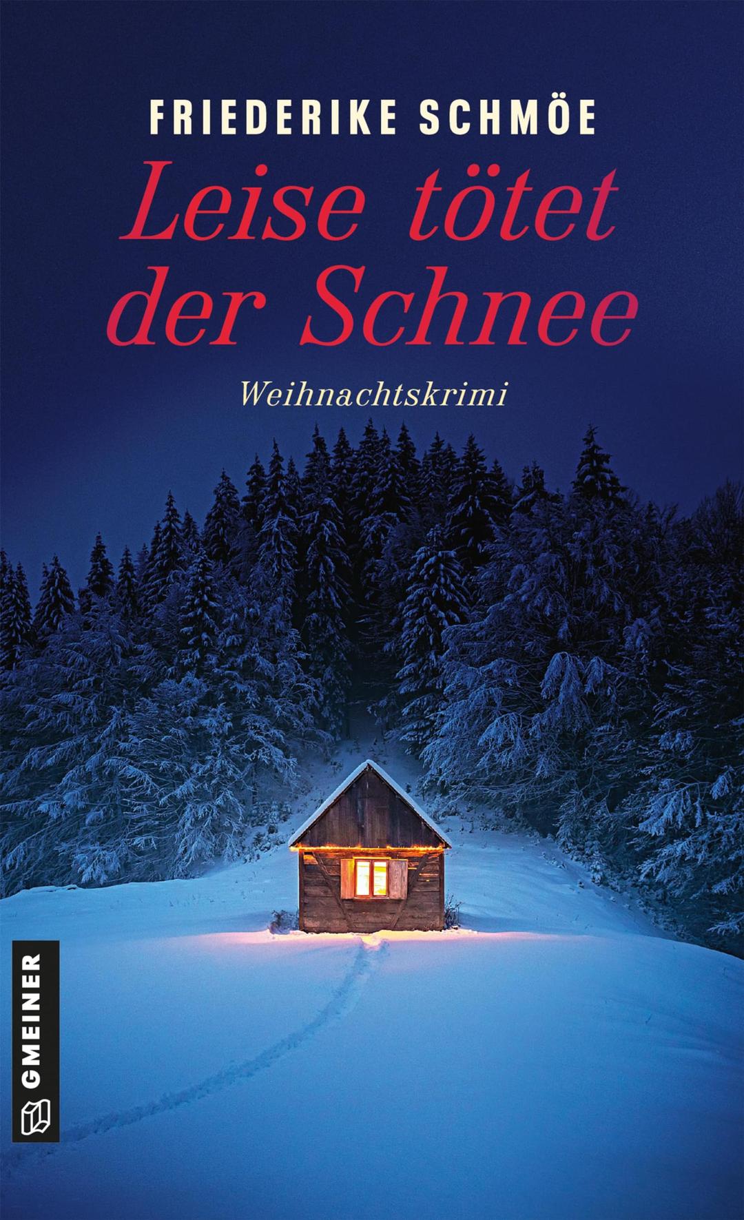 Leise tötet der Schnee: Weihnachtskrimi (Kea Laverde)