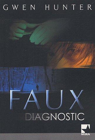 Faux diagnostic