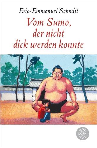 Vom Sumo, der nicht dick werden konnte: Erzählung