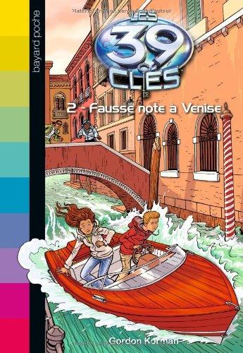 Les 39 clés. Vol. 2. Fausse note à Venise