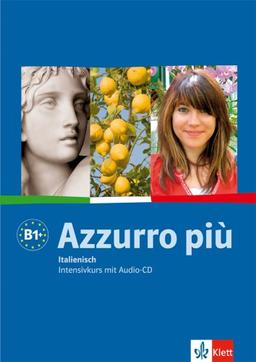 Azzurro più. Lehr- und Arbeitsbuch + CD