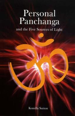 Personal Panchanga: The Five Sources of Light