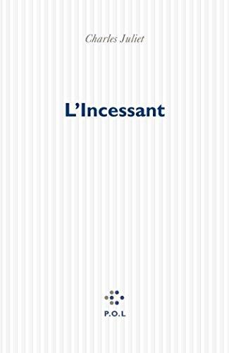 L'incessant