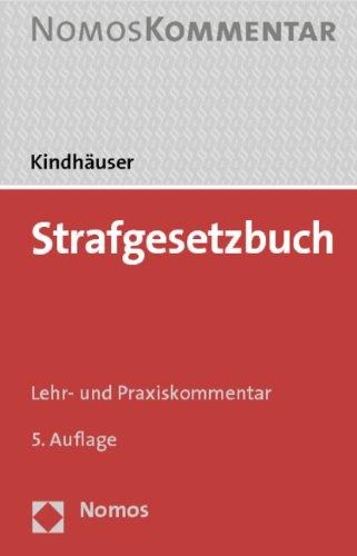 Strafgesetzbuch: Lehr- und Praxiskommentar