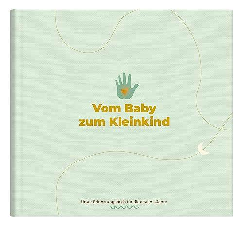 Vom Baby zum Kleinkind: Unser Erinnerungsbuch für die ersten 3 Jahre | Babyalbum mit liebevollen und inspirierenden Fragen für die wichtigsten Meilensteine