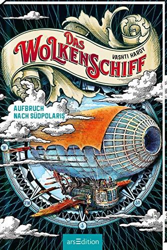 Das Wolkenschiff: Aufbruch nach Südpolaris