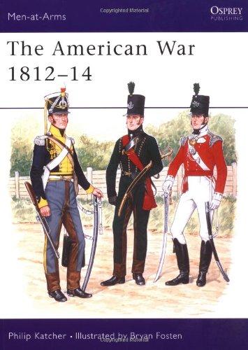 The American War 1812-14 (Men-at-Arms)