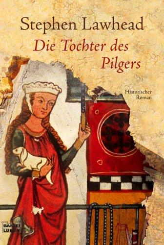 Die Tochter des Pilgers.