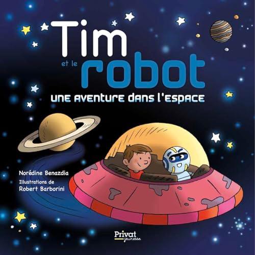 Tim et le robot : une aventure dans l'espace