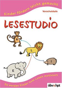 Lesestudio Vorschule: So werden Kinder zum Lesen motiviert