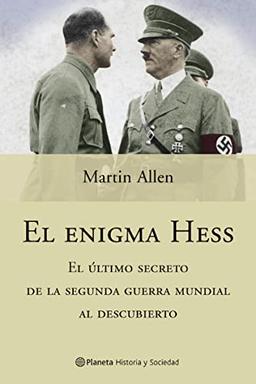 Enigma hess, el (Historia Y Sociedad)