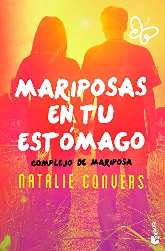 Mariposas en tu estómago. Complejo de mariposa (NF Novela)