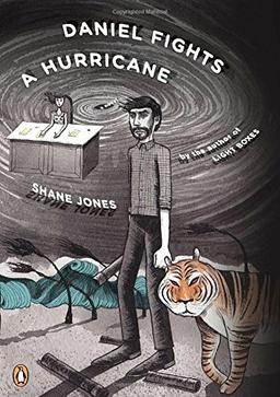 Daniel Fights a Hurricane: A Novel