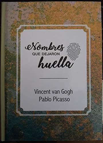 Van Gogh-Picasso (Nombres que dejaron huella)