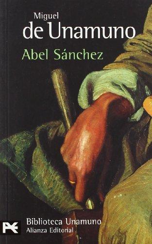 Abel Sánchez (El Libro De Bolsillo - Bibliotecas De Autor - Biblioteca Unamuno)