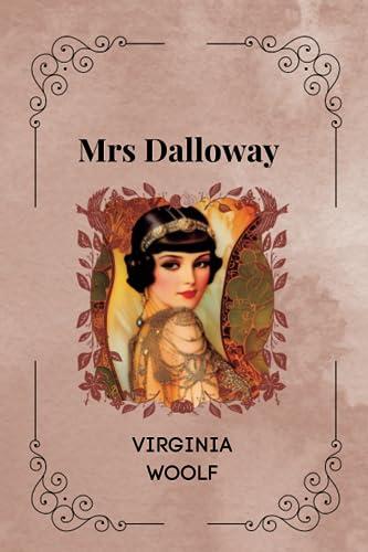 Mrs. Dalloway By Virginia Woolf