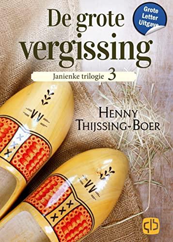 De grote vergissing: Grote letter uitgave (Janienke trilogie, 3)