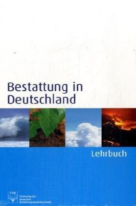 Bestattung in Deutschland - Lehrbuch