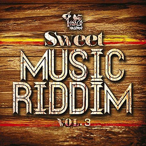 Sweet Music Riddim Trilogy