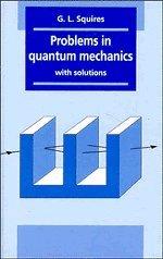 Problems in Quantum Mechanics: With Solutions