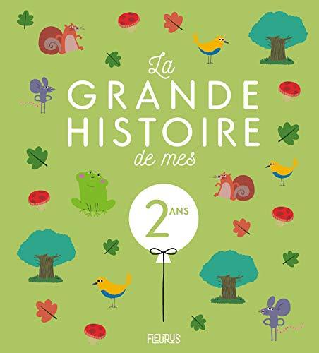 La grande histoire de mes 2 ans