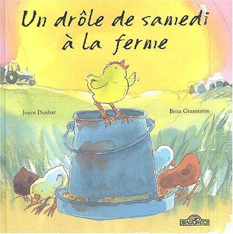 Un drôle de samedi à la ferme