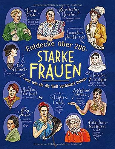 Starke Frauen: und wie sie die Welt verändert haben