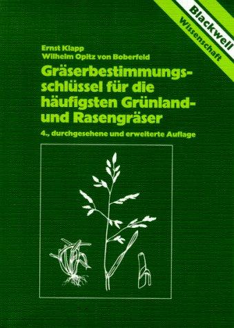 Gräserbestimmungsschlüssel für die häufigsten Grünlandgräser und Rasengräser