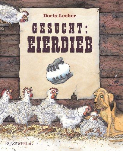 Gesucht: Eierdieb