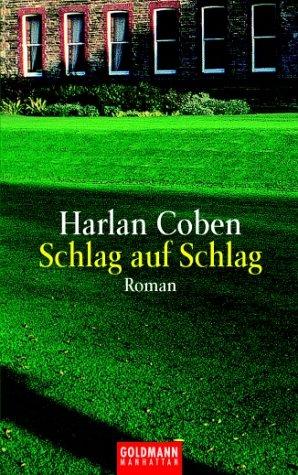 Schlag auf Schlag. Roman