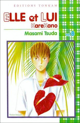 Elle et lui : KareKano. Vol. 8