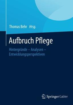 Aufbruch Pflege