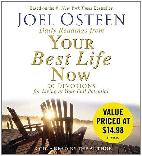 Daily Readings From Your Best Life Now: 90 Devotions for Living at Your Full Potential: 100 Daily Inspirations for Living at Your Full Potential