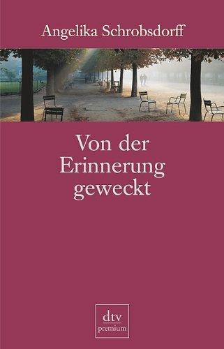 Von der Erinnerung geweckt: Erzählungen