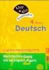 Deutsch, 4. Klasse, Rechtschreibung, neue Rechtschreibung