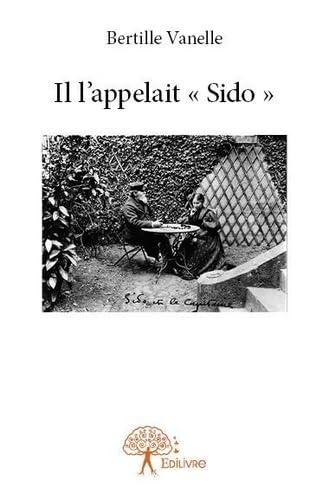 Il l'appelait Sido