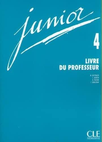 Junior Teacher's Guide (Level 4): Livre du professeur 4