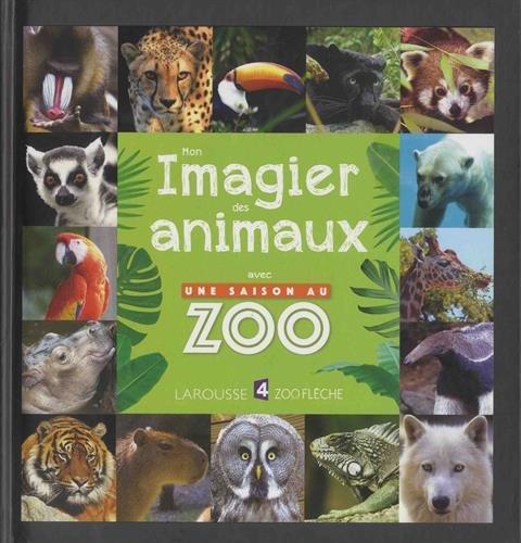 Mon imagier des animaux avec Une saison au zoo