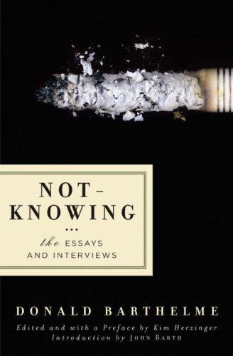 Not-Knowing: The Essays and Interviews