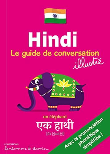 Hindi : le guide de conversation illustré