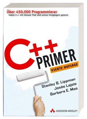 C++ Primer - Schneller und effizienter Programmieren lernen (Sonstige Bücher AW)