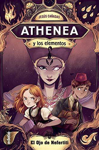 El ojo de Nefertiti (Athenea y los elementos)