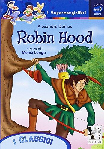 Robin Hood (I supermangialibri)