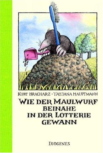 Wie der Maulwurf beinahe in der Lotterie gewann